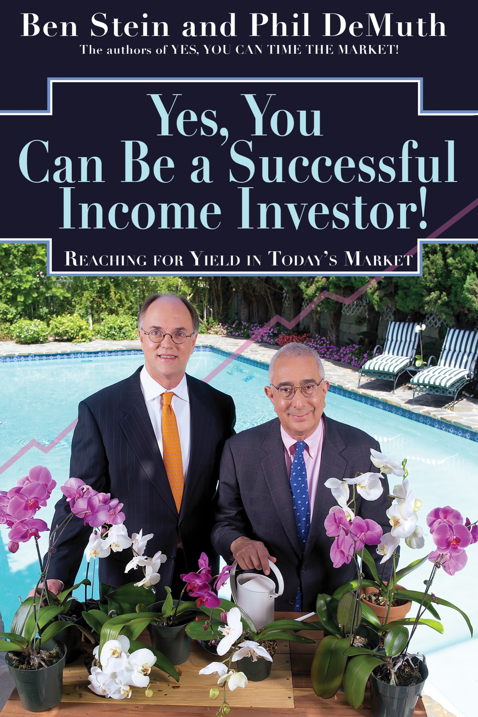 Yes You Can Be a Successful Income Investor ALSO BY BEN STEIN HOW TO RUIN - photo 1