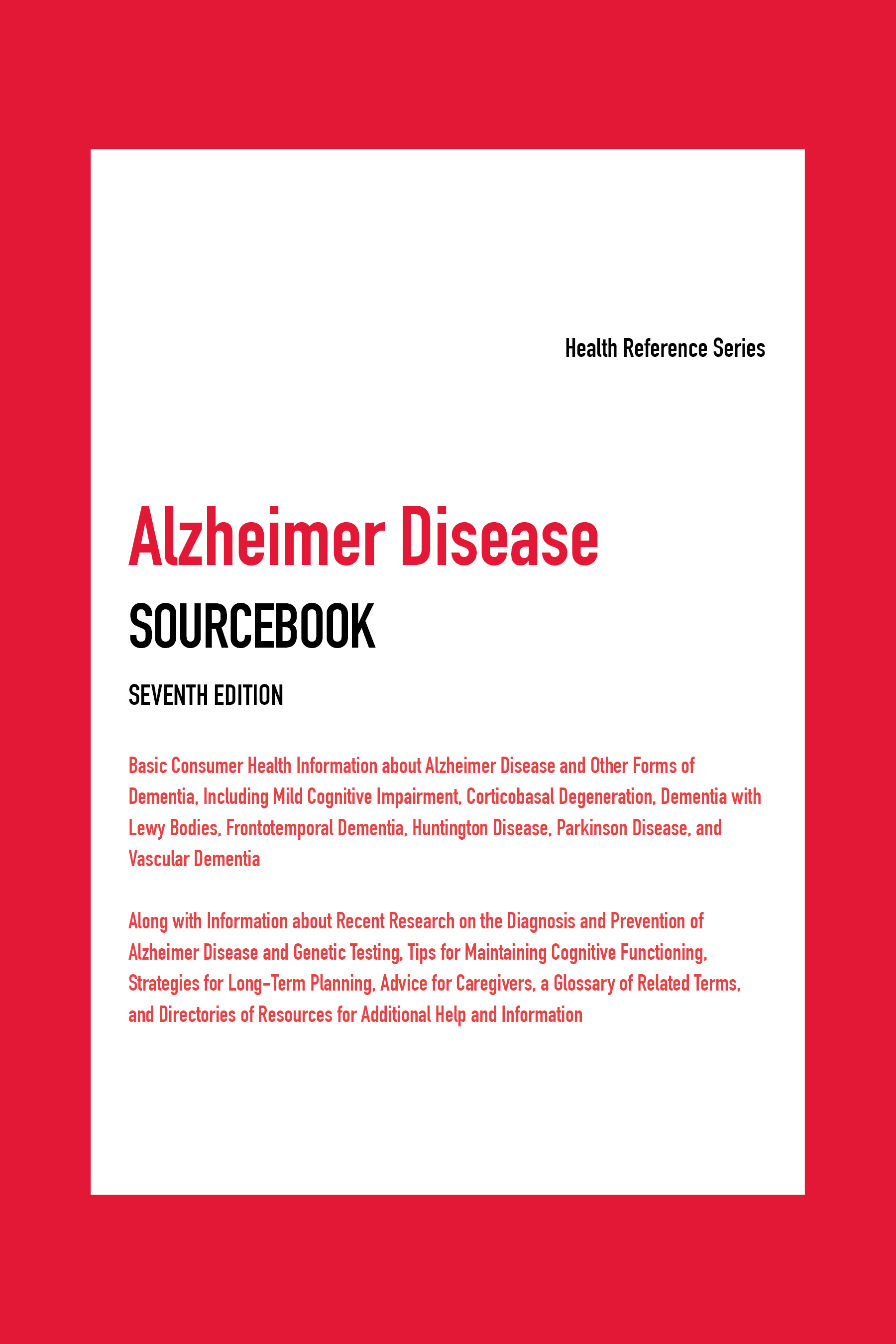 Alzheimer Disease SOURCEBOOK Seventh Edition Health Reference Series - photo 1