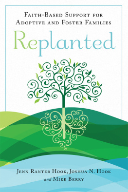 Jenn Ranter Hook - Replanted: Faith-Based Support for Adoptive and Foster Families