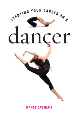 Mande Dagenais - Starting Your Career as a Dancer