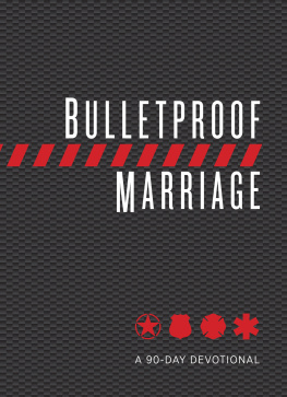 Adam Davis - Bulletproof Marriage: A 90-Day Devotional