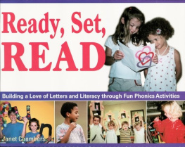 Janet Chambers - Ready, Set, Read: Building a Love of Letters and Literacy Through Fun Phonics Activities