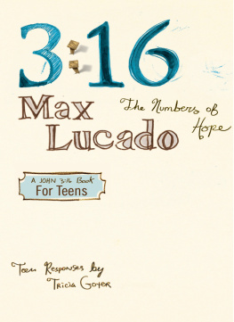 Max Lucado 3:16: The Numbers of Hope-Teen Edition