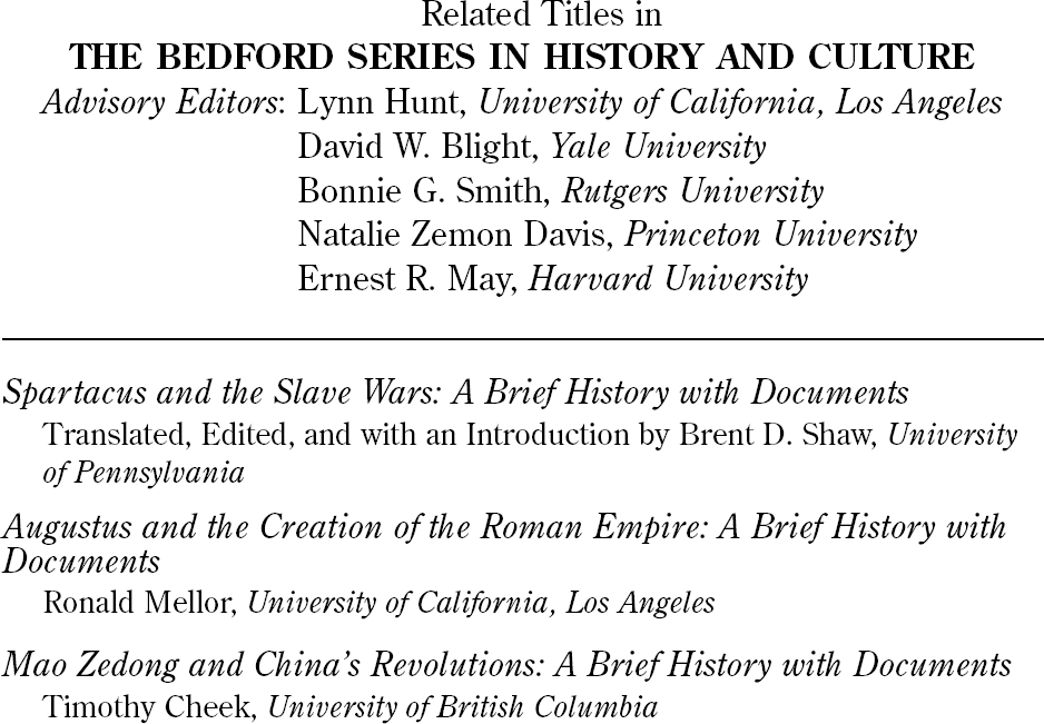 Related Titles in THE BEDFORD SERIES IN HISTORY AND CULTURE Advisory Editors - photo 2