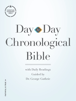 George H. Guthrie - CSB Day-by-Day Chronological Bible