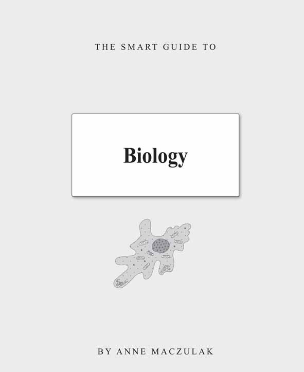 The Smart Guide To Biology Published by Smart Guide Publications Inc 2517 - photo 1