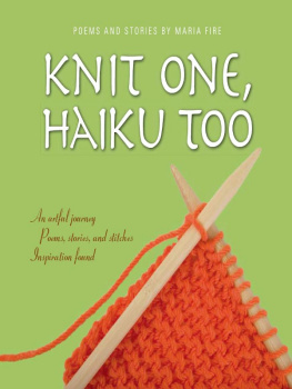 Maria Fire - Knit One, Haiku Too