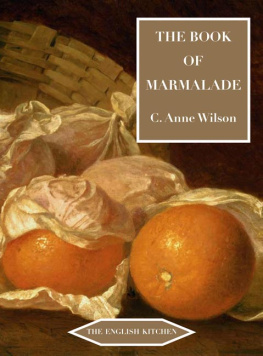 C. Anne Wilson The Book of Marmalade