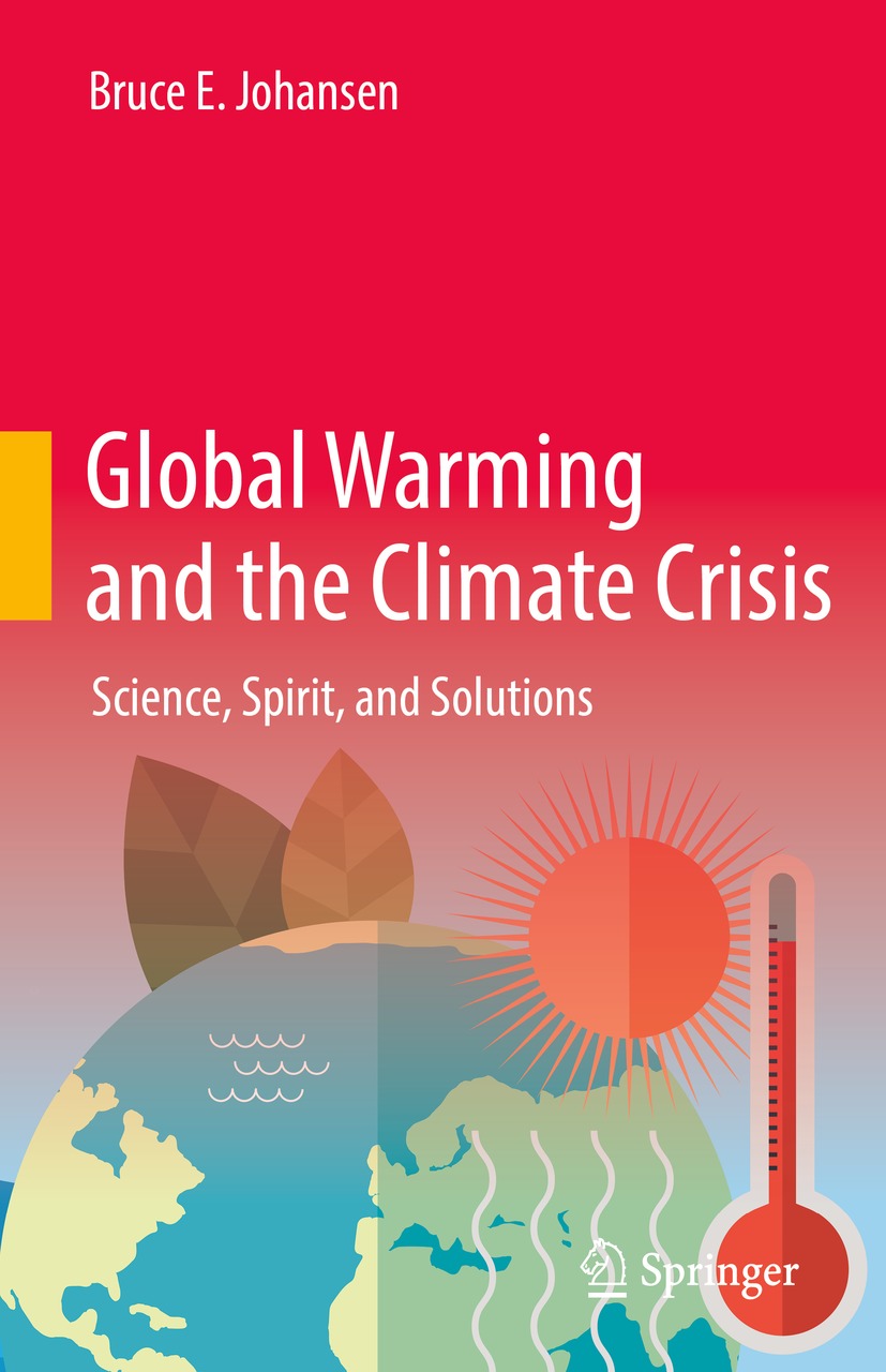 Book cover of Global Warming and the Climate Crisis Bruce E Johansen - photo 1