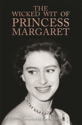 Karen Dolby - The Wicked Wit of Princess Margaret