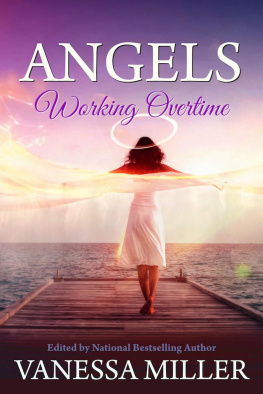 Vanessa Miller - Angels Working Overtime