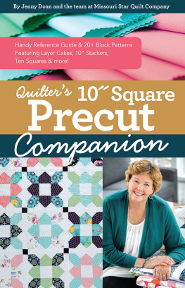 Jenny Doan Quilters 10 Square Precut Companion: Handy Reference Guide & 20+ Block Patterns