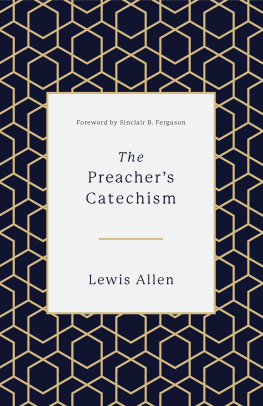 Lewis Allen - The Preachers Catechism