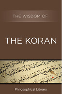 Islamic Wisdom The Wisdom of Muhammad and The Wisdom of the Koran - photo 26