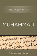 Islamic Wisdom The Wisdom of Muhammad and The Wisdom of the Koran - photo 20