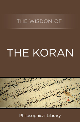 Philosophical Library Islamic Wisdom: The Wisdom of Muhammad and The Wisdom of the Koran