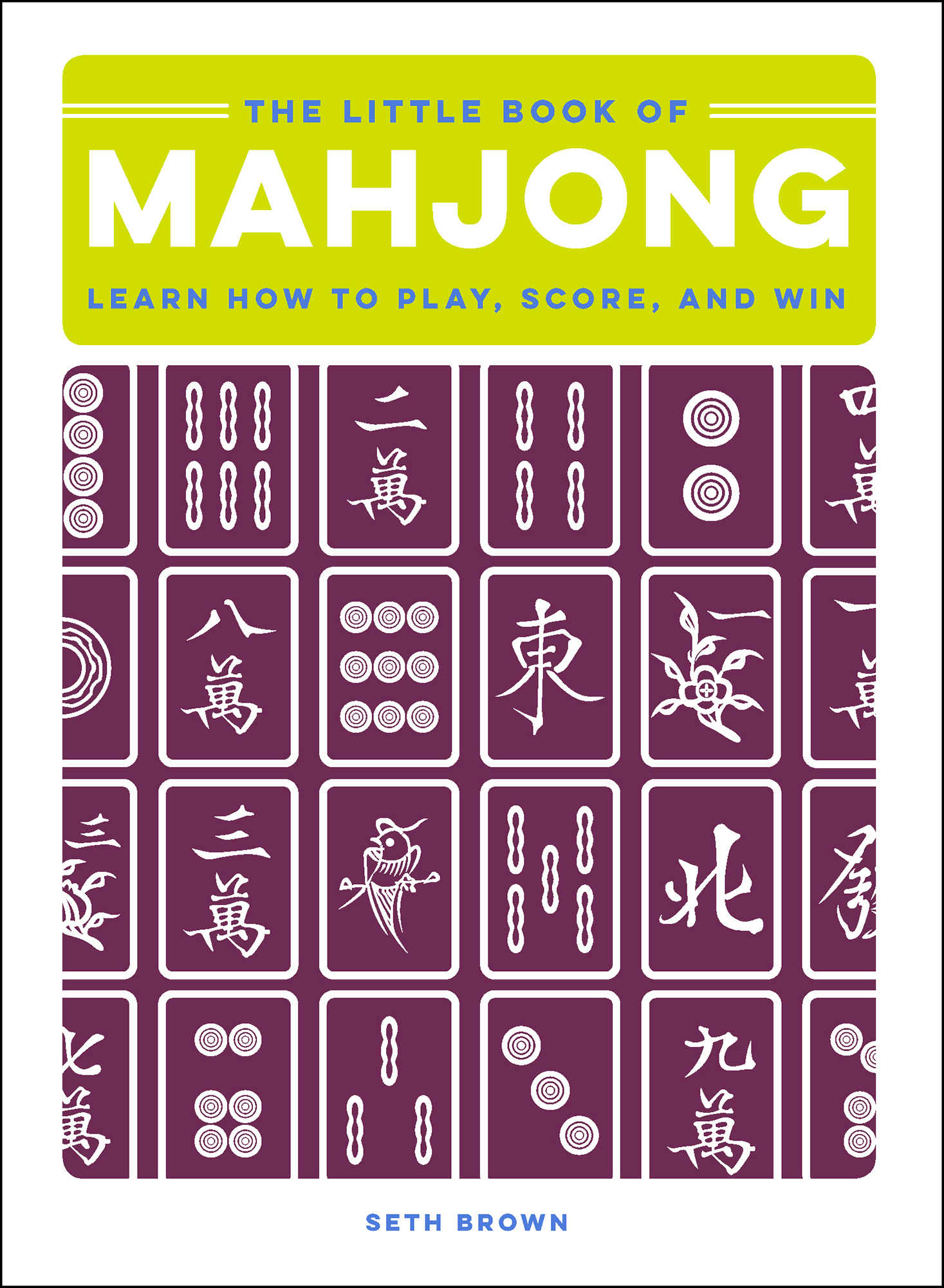 The Little Book of Mahjong Learn How to Play Score and Win - image 1