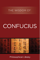 Chinese Thinkers Through the Ages The Wisdom of Confucius the Wisdom of Mao and Classics in Chinese Philosophy - photo 9