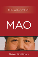 Chinese Thinkers Through the Ages The Wisdom of Confucius the Wisdom of Mao and Classics in Chinese Philosophy - photo 17