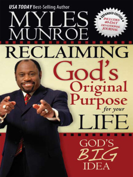 Dr. Myles Munroe The Myles Munroes Kingdom Series