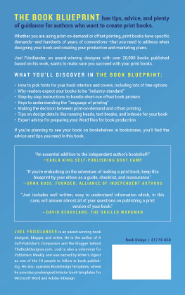 Joel Friedlander The Book Blueprint: Expert Advice for Creating Industry-Standard Print Books