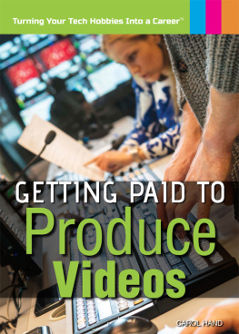 Carol Hand - Getting Paid to Produce Videos