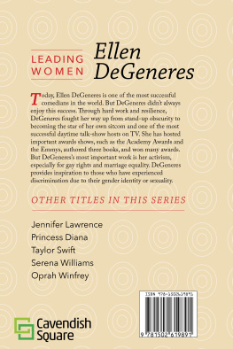 Kelly Spence - Ellen DeGeneres: Television Comedian and Gay Rights Activist