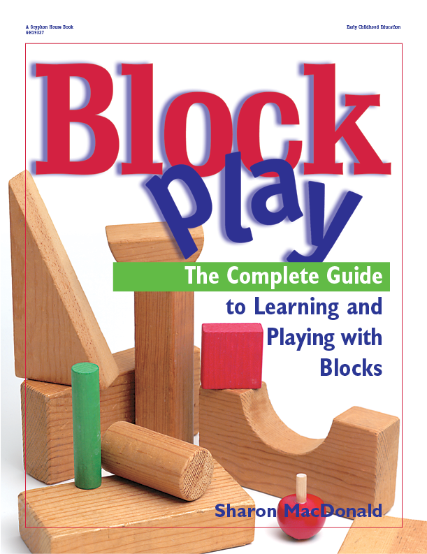 Contents Block Play The Complete Guide to Learning and Playing with Blocks - photo 2