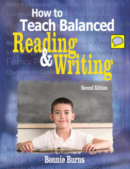 Bonnie Burns - How to Teach Balanced Reading and Writing