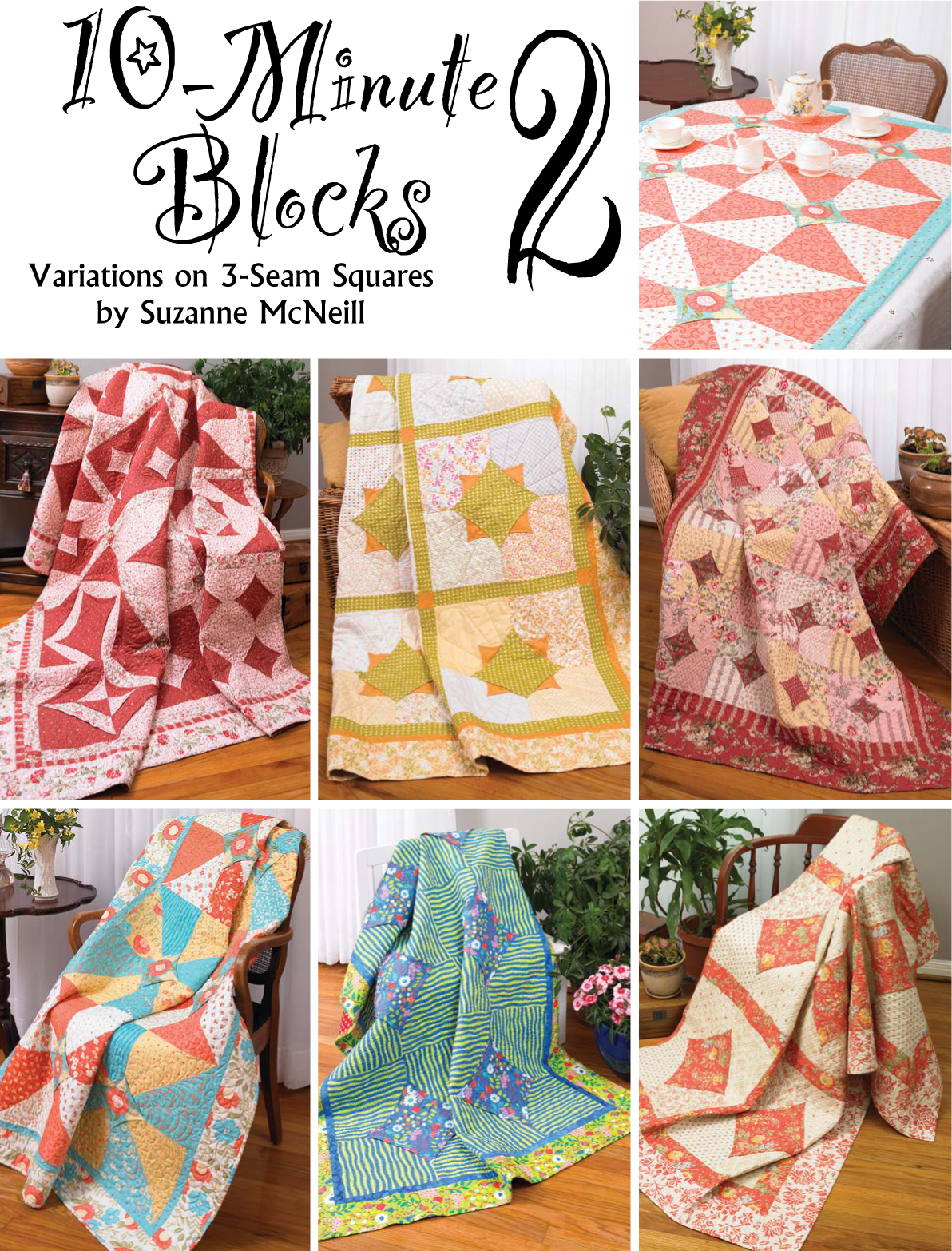 10-Minute Blocks Variations on 3-Seam Squares for Quicker Quilts I love - photo 2