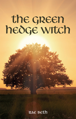 Rae Beth - The Green Hedge Witch