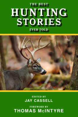 Jay Cassell The Best Hunting Stories Ever Told