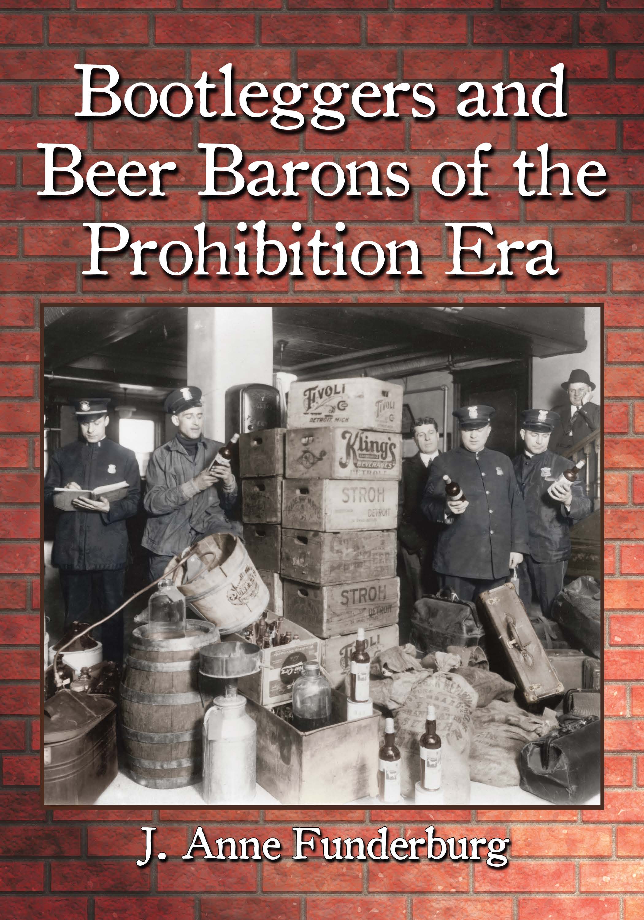 Bootleggers and Beer Barons of the Prohibition Era - image 1