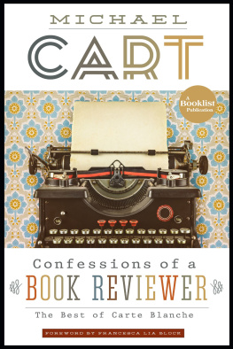 Michael Cart - Confessions of a Book Reviewer: The Best of Carte Blanche