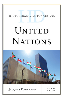 Jacques Fomerand Historical Dictionary of the United Nations