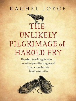 Rachel Joyce - Unlikely Pilgrimage of Harold Fry