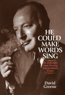 David Greene - He Could Make Words Sing: He Could Make Words Sing