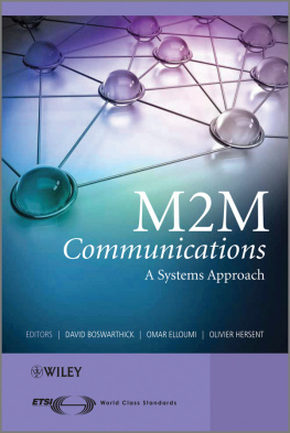 David Boswarthick - M2M Communications: A Systems Approach
