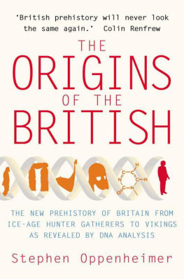 Stephen Oppenheimer - The Origins of the British: The New Prehistory of Britain: A Genetic Detective Story