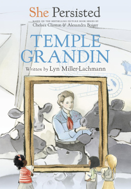 Lyn Miller-Lachmann - She Persisted: Temple Grandin