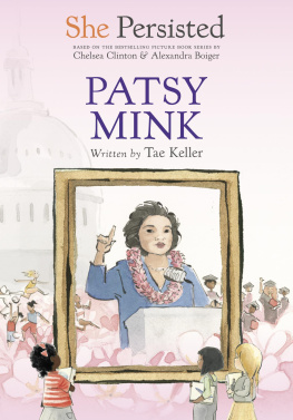 Tae Keller She Persisted: Patsy Mink