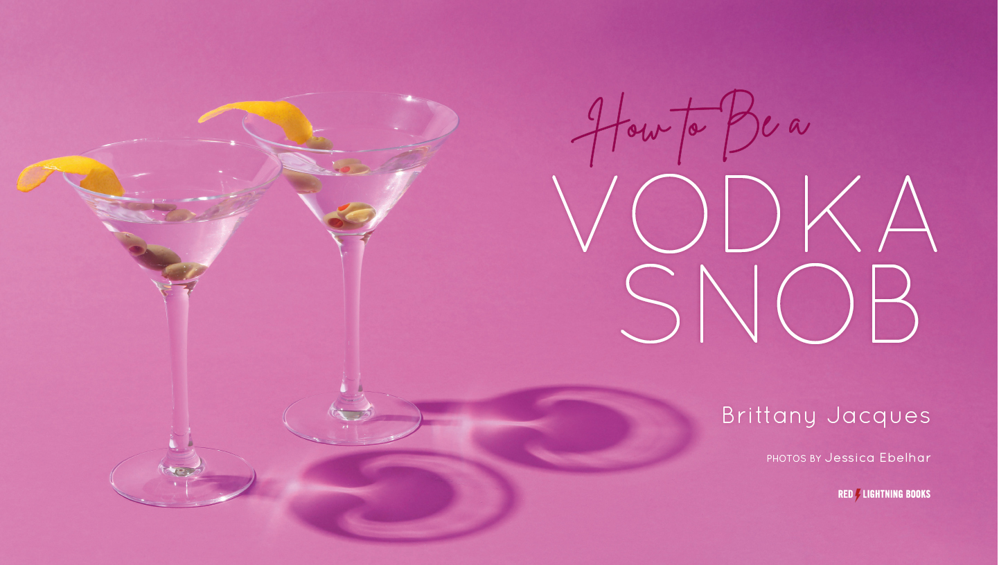 How to Be a Vodka Snob - image 2