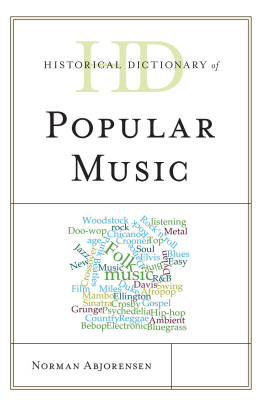 Norman Abjorensen Historical Dictionary of Popular Music