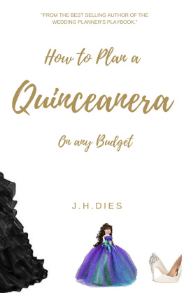 J.H. Dies How to Plan a Quinceanera