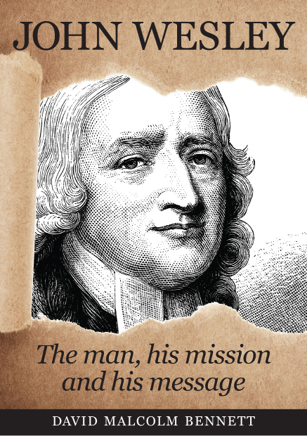 John Wesley The Man his Mission and his Message - image 1