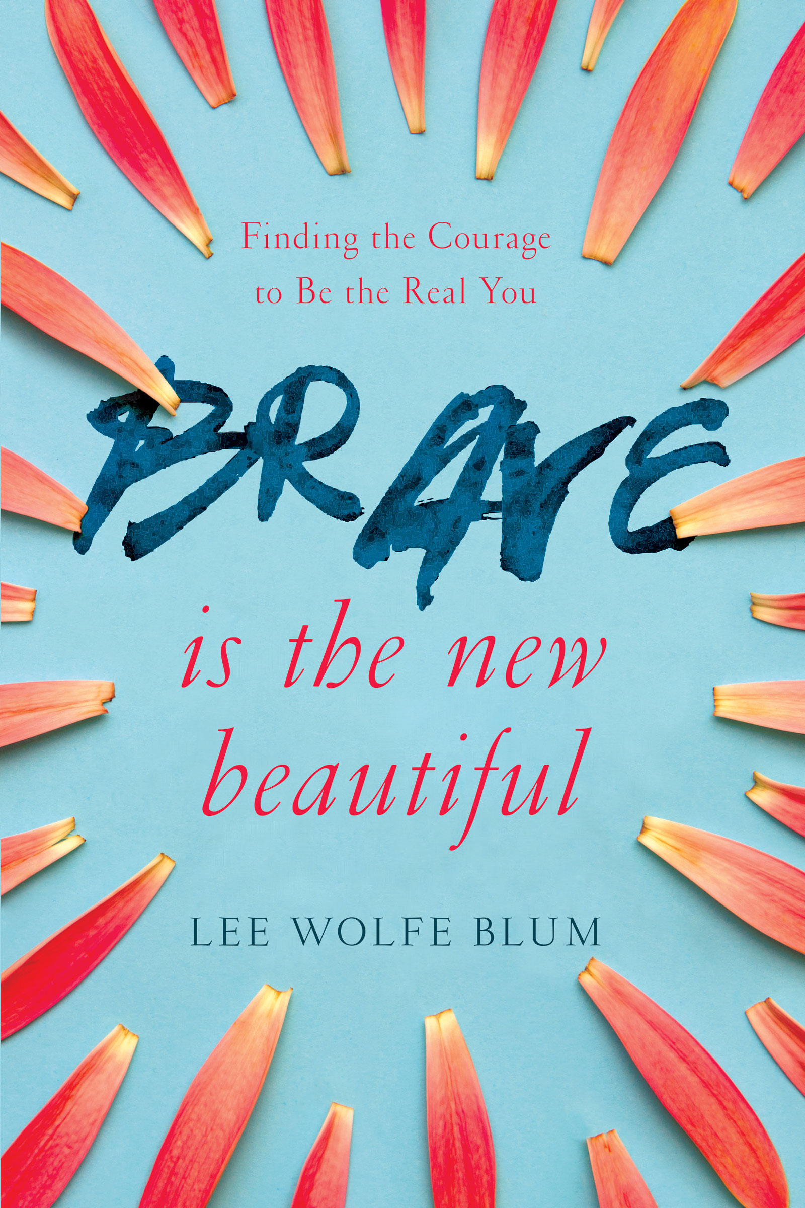 What people are saying about Brave is the New Beautiful In Brave Is the New - photo 1