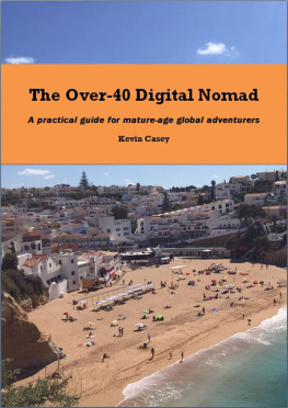 Kevin Casey - The Over-40 Digital Nomad