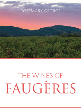 Rosemary George - The Wines of Faugères