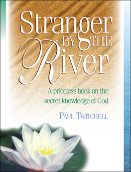 Paul Twitchell Stranger by the River