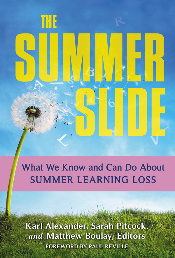 The Summer Slide What We Know and Can Do About Summer Learning Loss The - photo 1